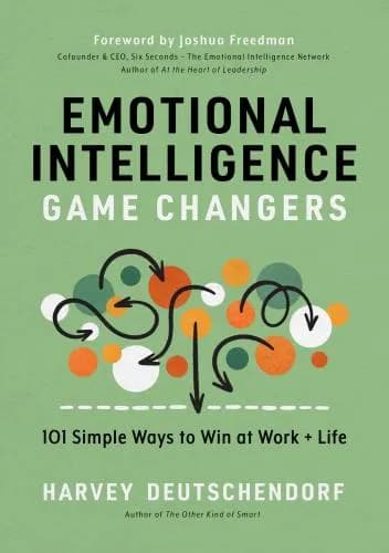Emotional Intelligence Game Changers (Harvey Deutschendorf)