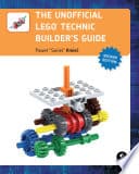 The Unofficial LEGO Technic Builder's Guide, 2nd Edition