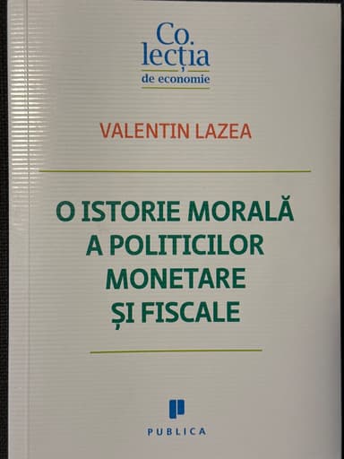 Coperta cărții O istorie morală a politicilor monetare și fiscale